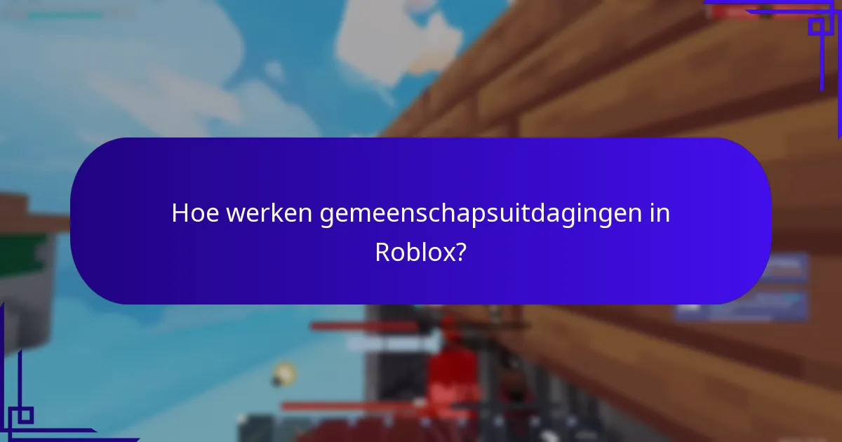 Wat zijn samenwerkingsbeloningen in Roblox?