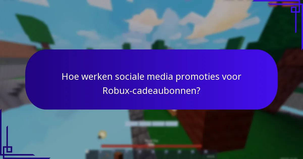Welke actuele promoties zijn er voor Robux-cadeaubonnen?