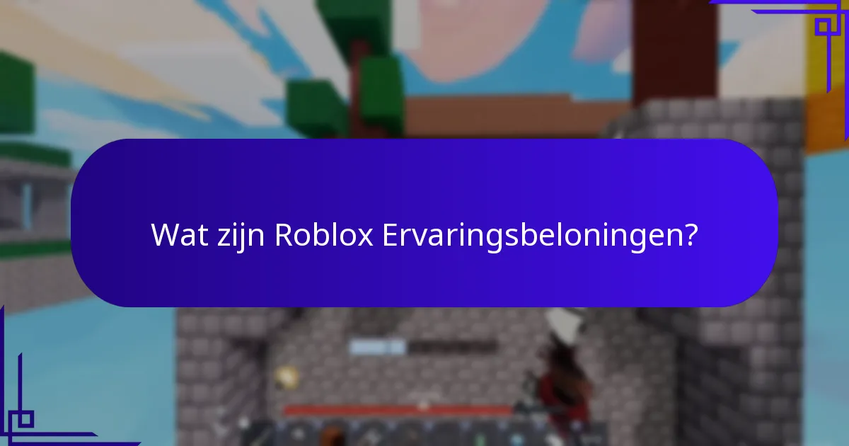 Hoe beïnvloeden sociale interacties beloningen in Roblox?