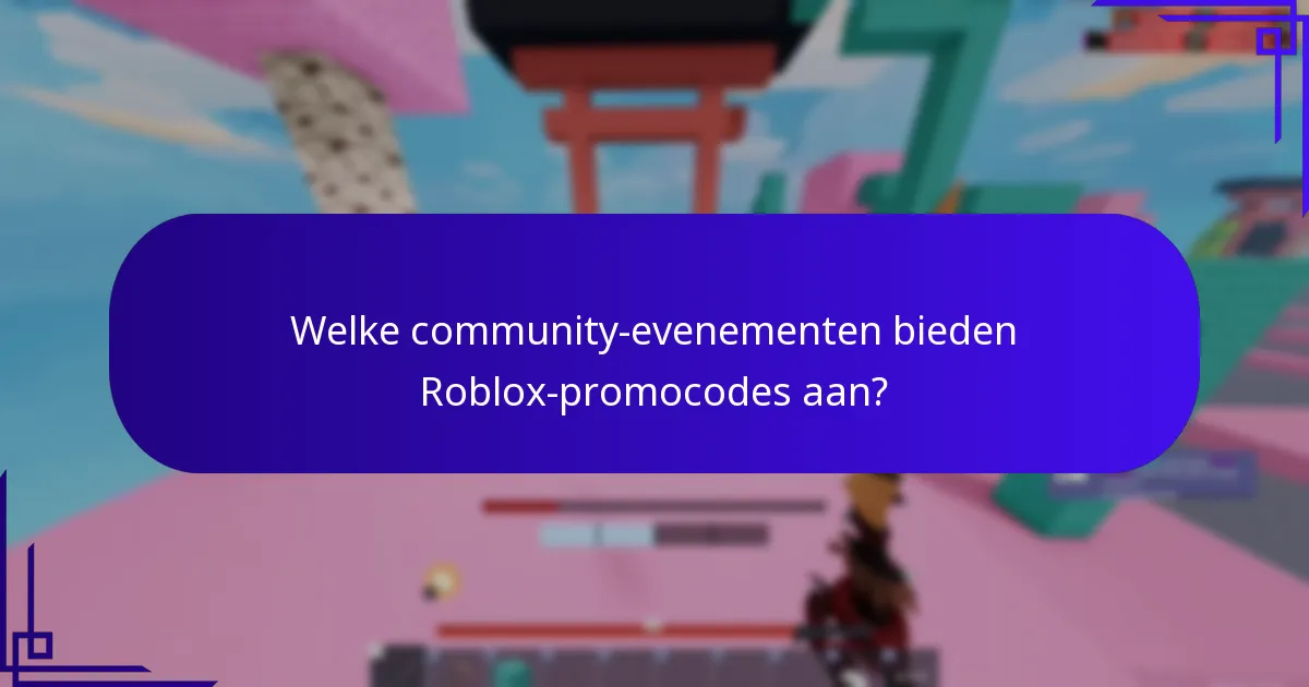 Welke Roblox-promocodes zijn momenteel het meest waardevol?