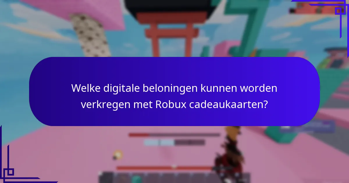 Hoe snel kun je toegang krijgen tot Robux na de aankoop van een cadeaukaart?
